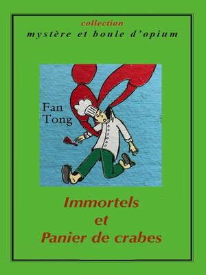 cover image of Immortels et Panier de Crabes